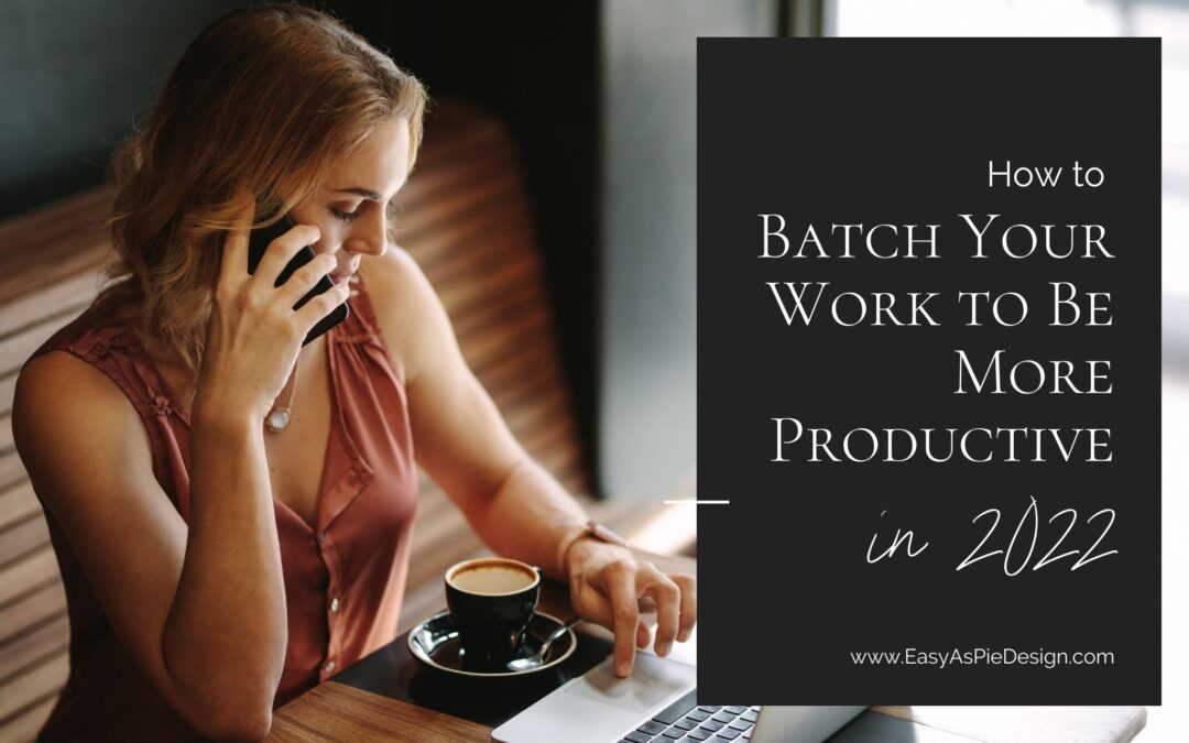 How to Batch Your Work to Be More Productive